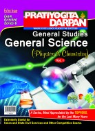 Pratiyogita Darpan Extra Issue Series-6 General Studies General Science (Vol-1) (Physics & Chemistry)