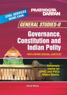 Civil Services Mains Exam General Studies-II Governance, Constitution and Indian Polity (Including Social Justice)